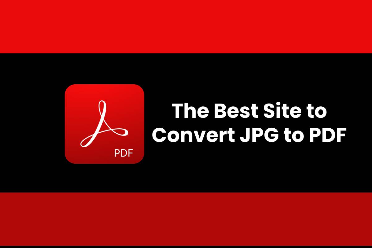 the-best-site-to-convert-jpg-to-pdf-digital-marketing-tricks